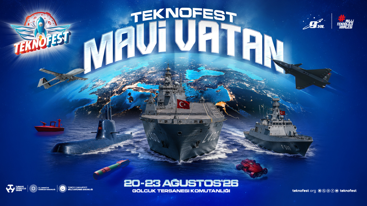 TEKNOFEST MAVİ VATAN, 20-23 Ağustos'ta Gölcük Tersanesi Komutanlığı'nda!